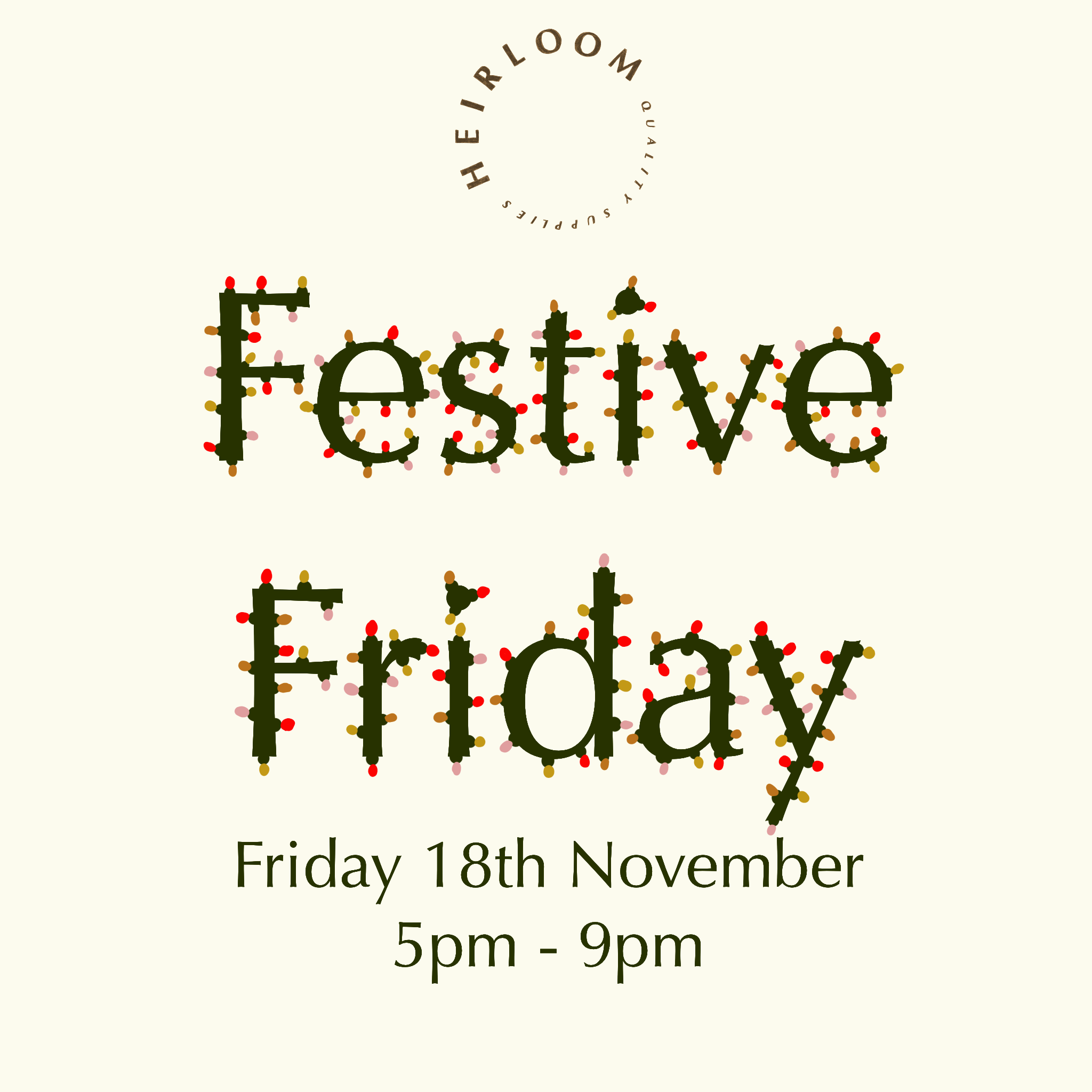 Celebrate Festive Friday with Heirloom & Adelaide Arcade