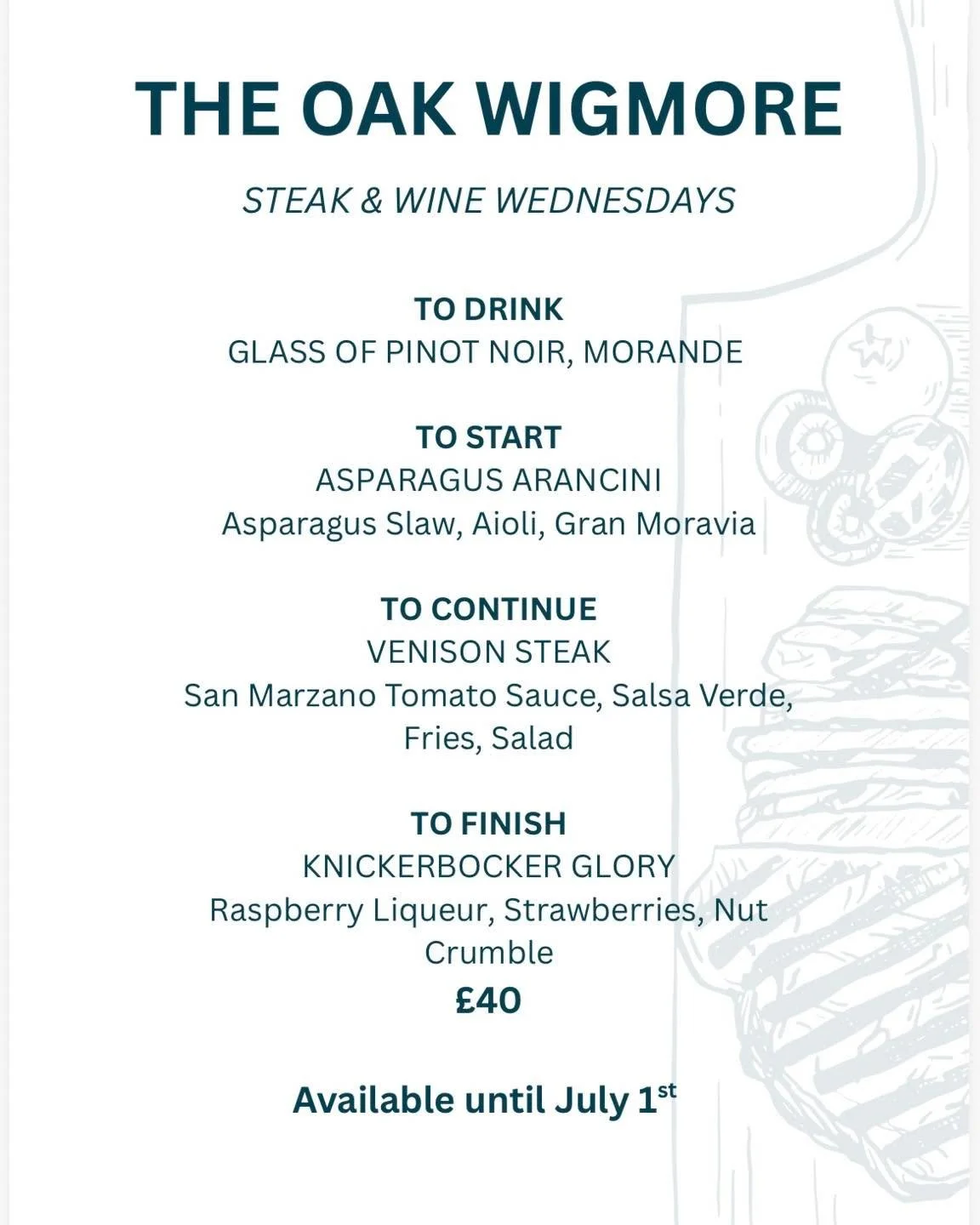 Join us Every Wednesday (until July 1st) for Steak &amp; Wine Wednesdays Part Two!

Www.theoakwigmore.com

Eat@theoakwigmore.com

01568 770424

#theoakwigmore #wigmore #foodie #herefordshire #ludlow #shropshire #restaurants #steak #wine #wednesday