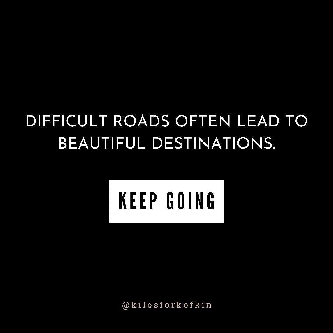 A little #mondaymotivation to get you started this week - Keep. Going. 

#K4K #kilosforkofkin #keepgoing #dontquit #motivation #mentalhealthmatters #powerlifting #running #5k #runforacause