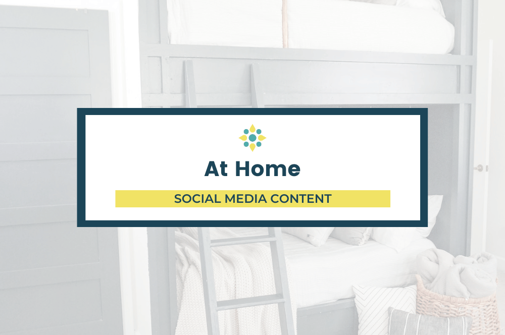 ‘At Home’ Social Media Content