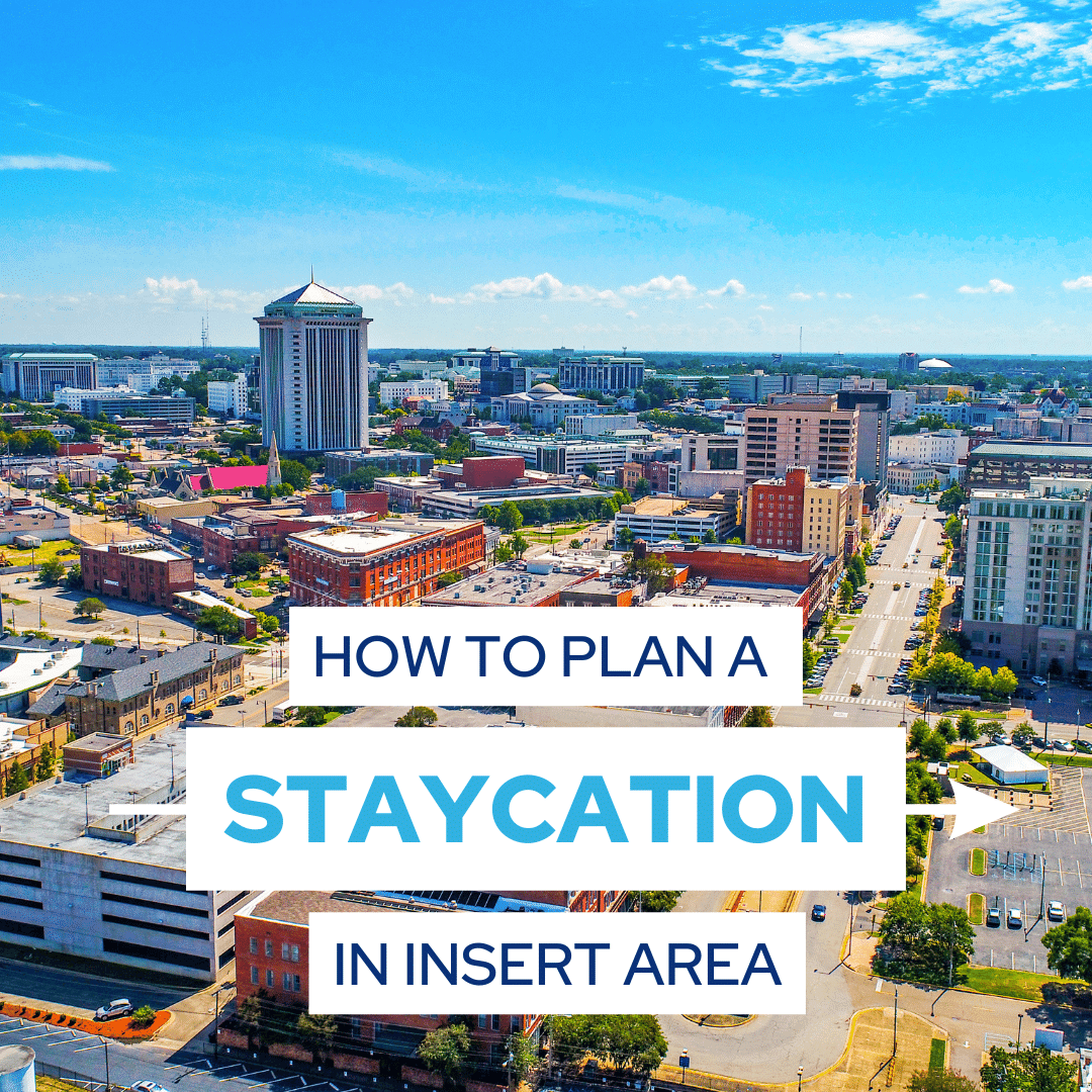 Planning a Staycation.png