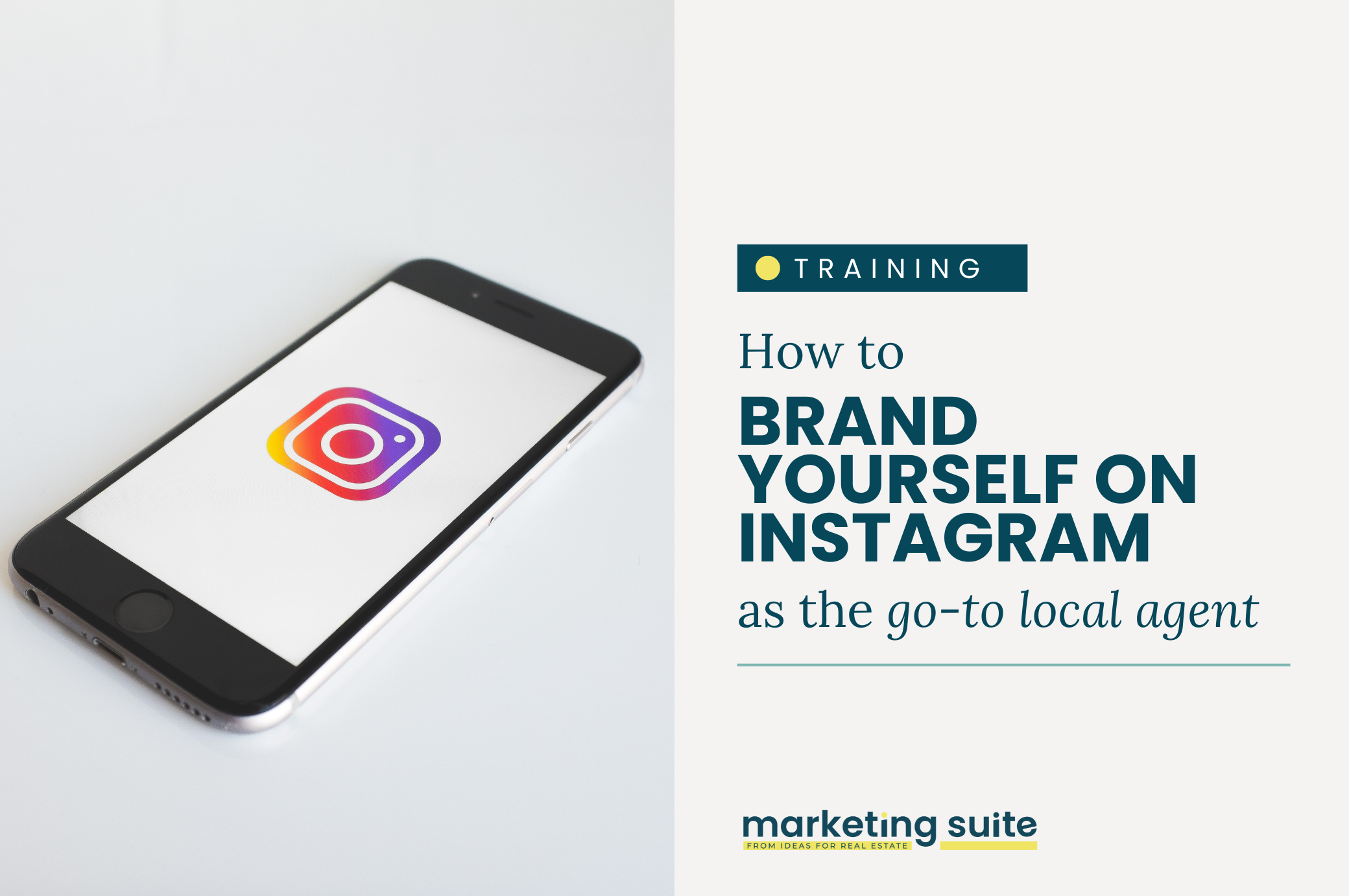 How to Brand Yourself on Instagram as the Go-To Local Agent