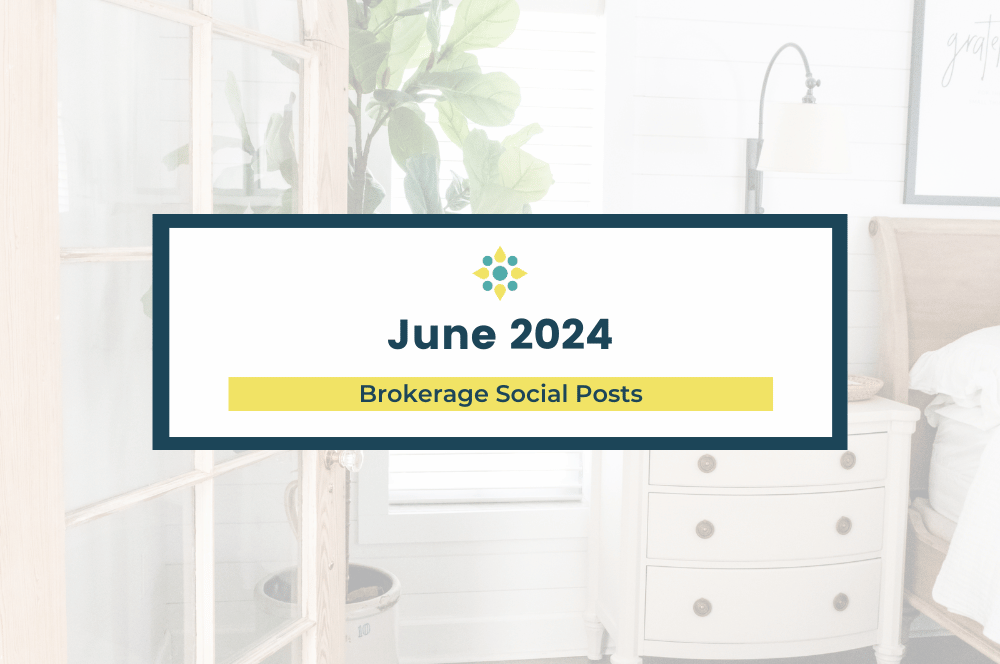 June 2024 - Brokerage Content