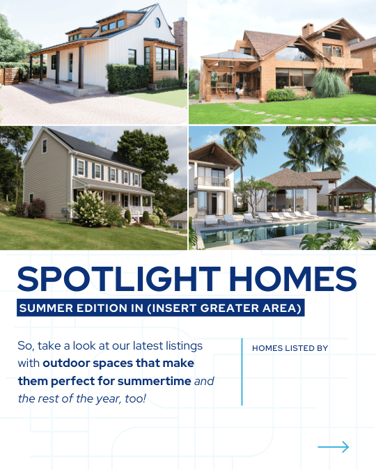 Summer Spotlight Homes_ Summer Edition.png