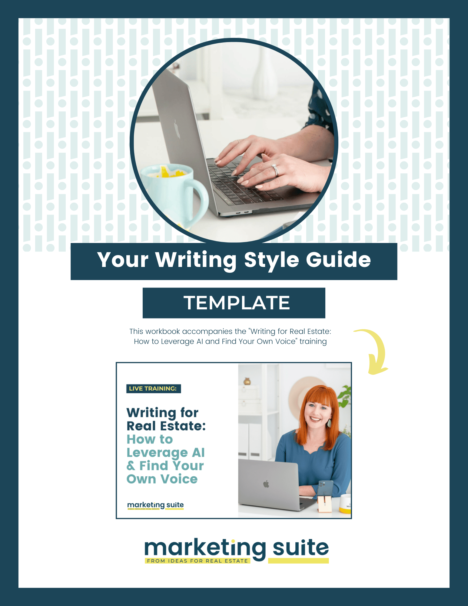 Your Writing Style Guide - The Marketing Suite from Ideas for Real Estate.png