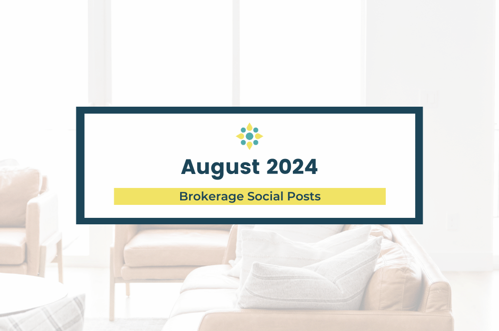 August 2024 - Brokerage Content 