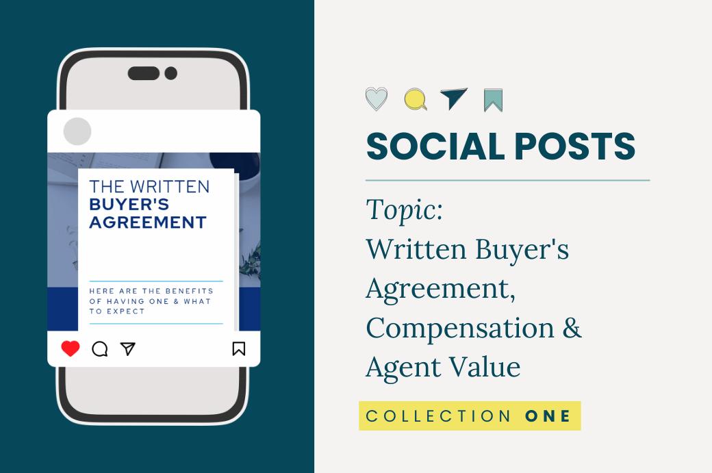 Social Posts: Written Buyer's Agreement, Compensation &amp; Agent Value- Collection One