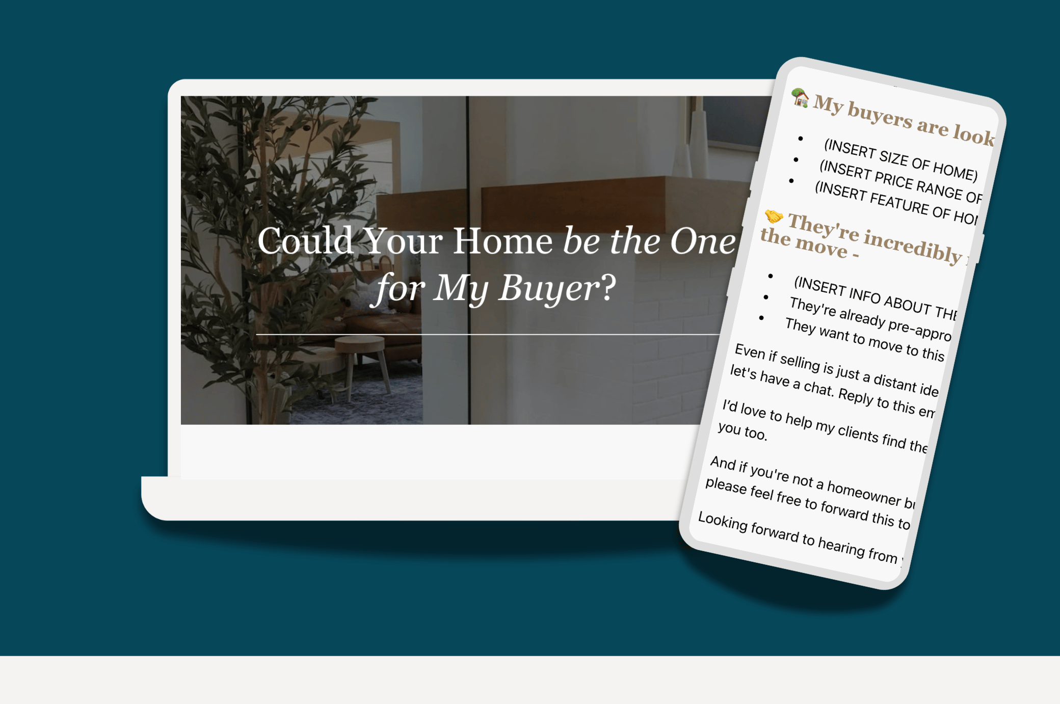 Could Your Home be the One for My Buyer? - Email Template