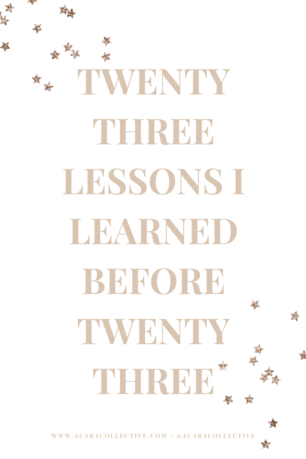 23 THINGS I LEARNED BEFORE TURNING 23