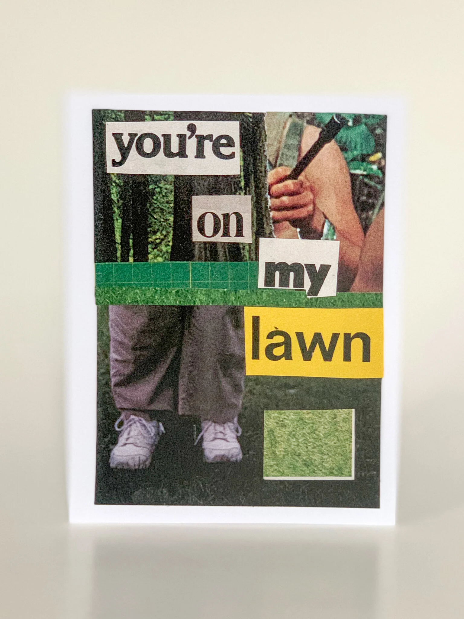 You're On My Lawn