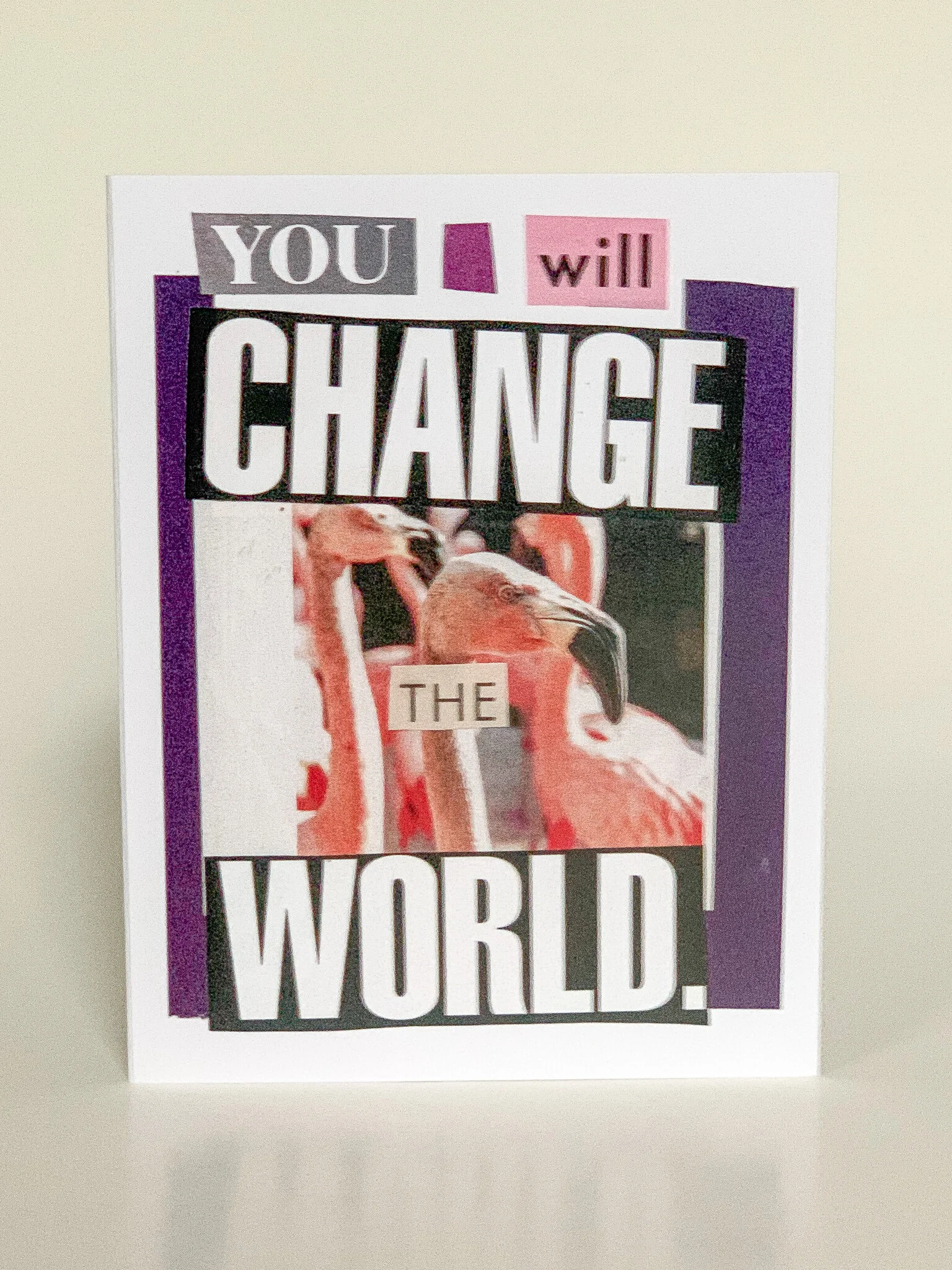 You Will Change The World