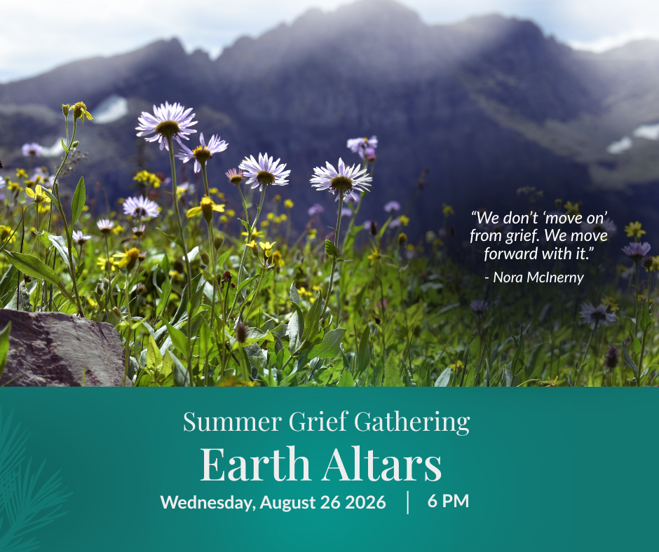 Summer Grief Gathering: Earth Altars