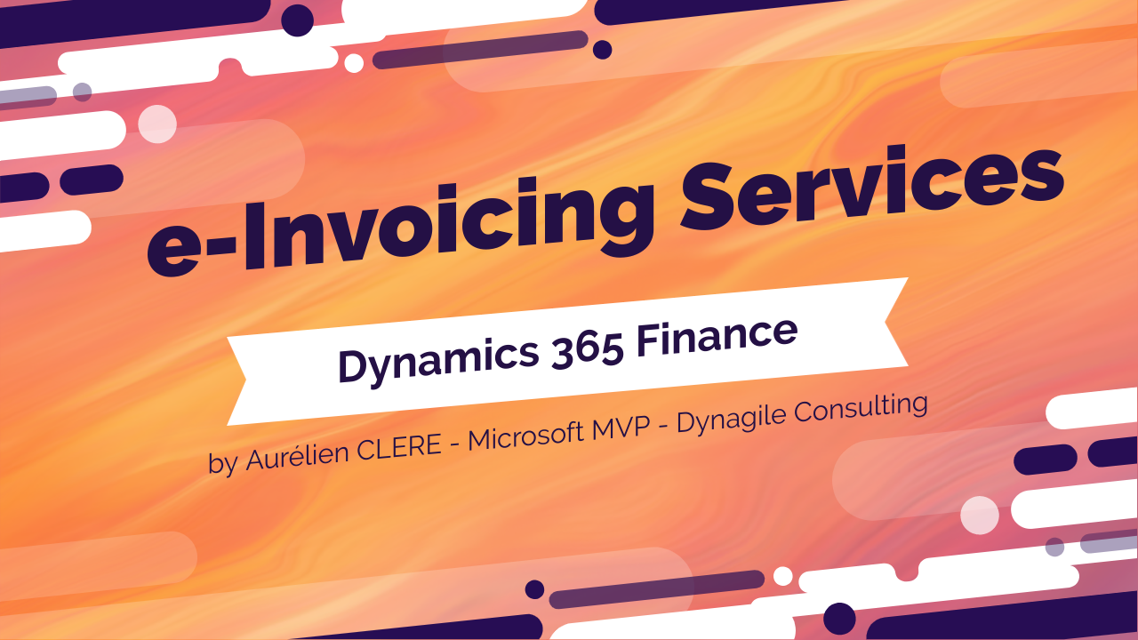 e-Invoicing Service for Dynamics 365 Finance and Operations