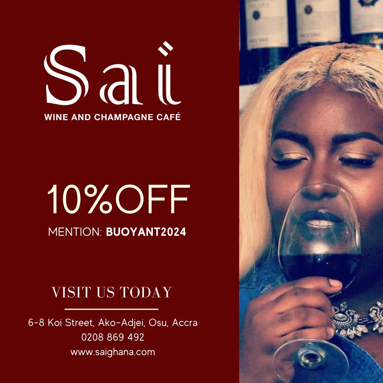 A promotional flyer for Sai Wine and Champagne Café offering 10% off with code BUOYANT2024, featuring a woman with platinum blonde hair enjoying red wine.