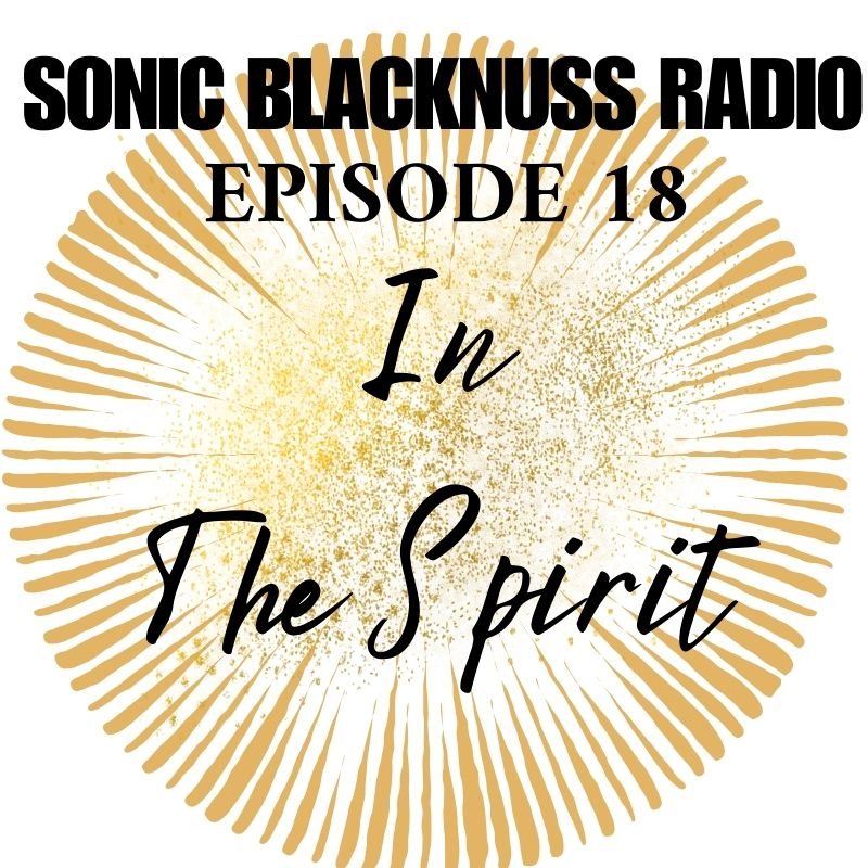 SONIC BLACKNUSS PODCAST PLAYLIST  LOGO  (2).jpg