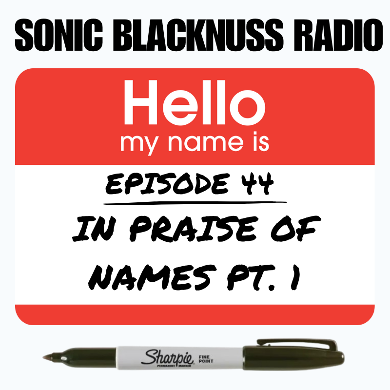 SONIC BLACKNUSS PODCAST PLAYLIST  LOGO  (8).png