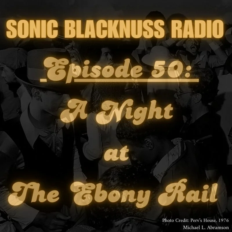 SONIC BLACKNUSS PODCAST PLAYLIST  LOGO  (13).jpg