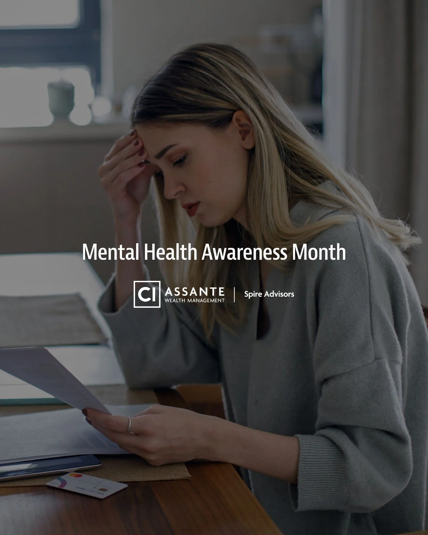 Financial stress doesn't just stay in your bank account.

It follows you to bed. It sits across from you at dinner. It shows up in decisions you make when you're too tired to think clearly.

May is Mental Health Awareness Month. And while we don't ta