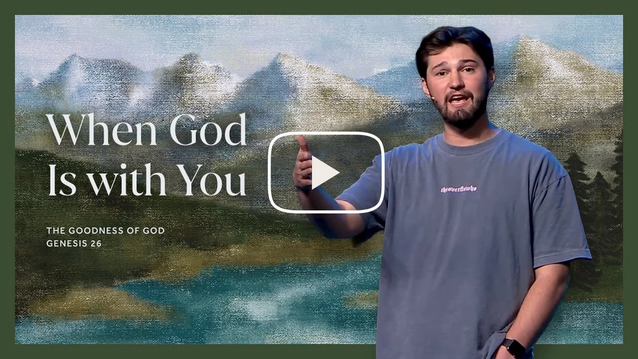 The Goodness of God // Week 17