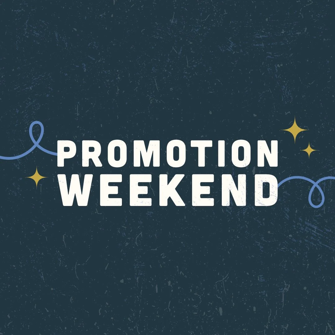 Promotion Weekend