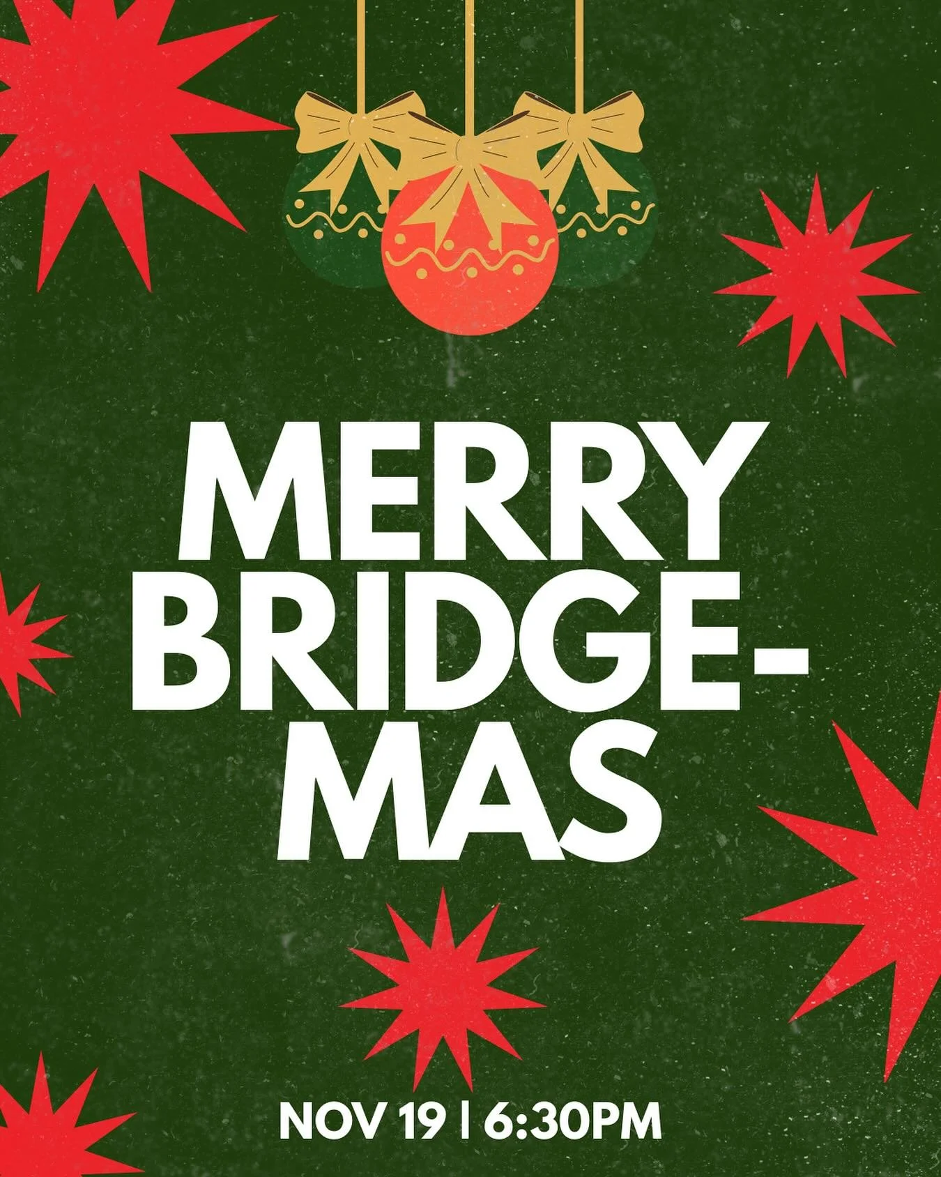 Bridgemas is in 2 weeks!! 🌟

We will be celebrating Christmas early on November 19th for our final Wednesday night of the year! We will hear a devo on the birth of Jesus and why we celebrate Christmas, play games, and enjoy some cookies and cocoa ☕️