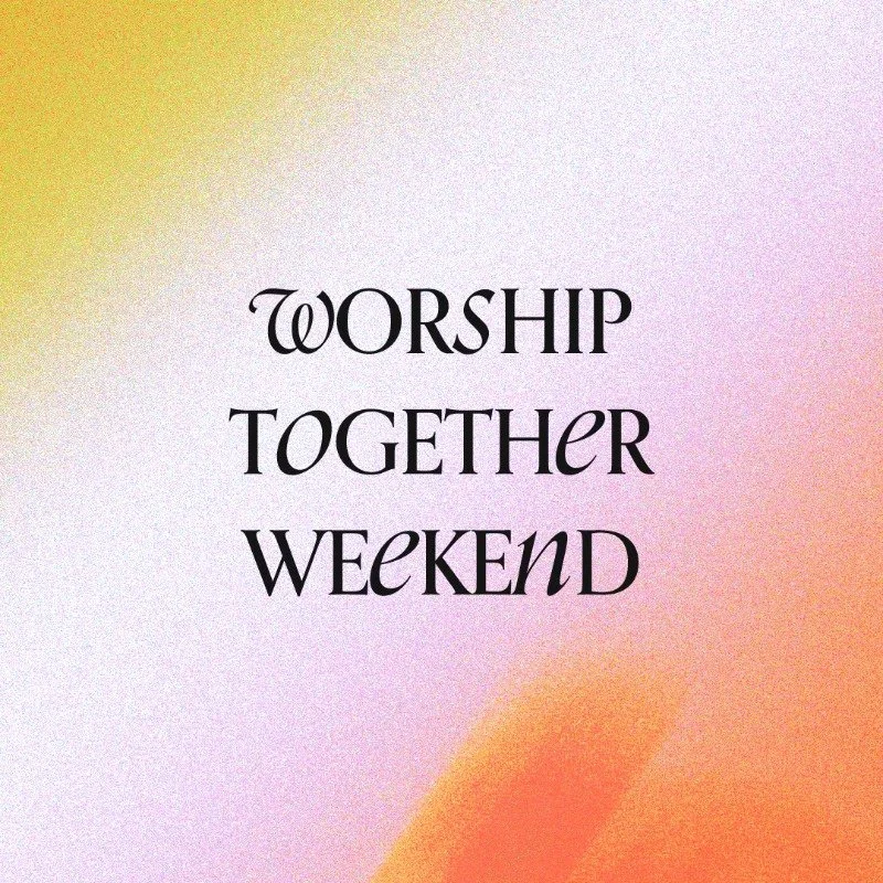 Youth - Worship Together Weekend 