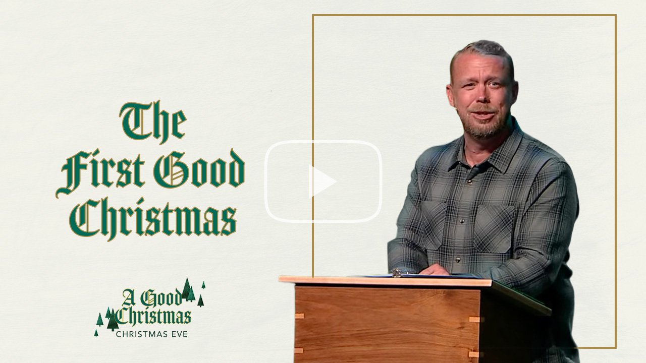 A Good Christmas // Christmas Eve