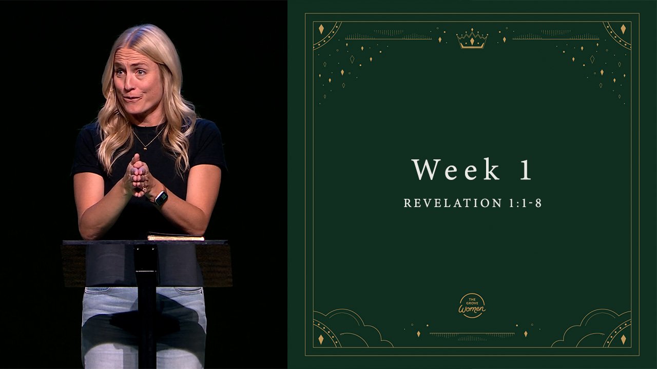 Revelation 1:1-8 // Women's Bible Study