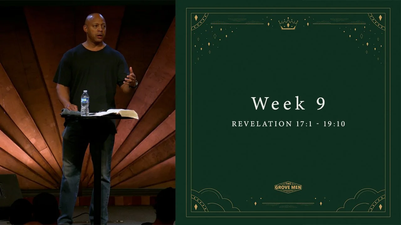 Revelation 17:1 - 19:10 // Men’s Bible Study