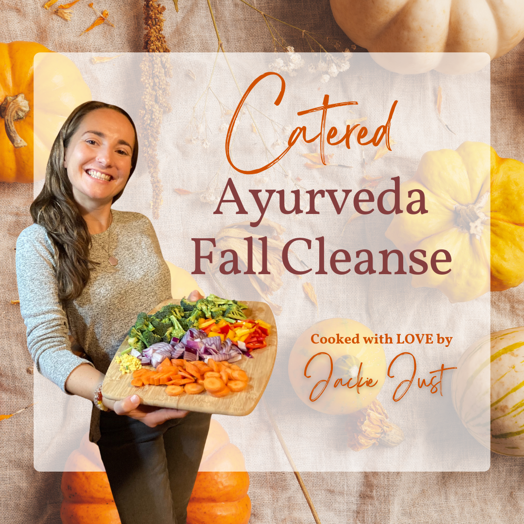 Catered Ayurveda Fall Cleanse