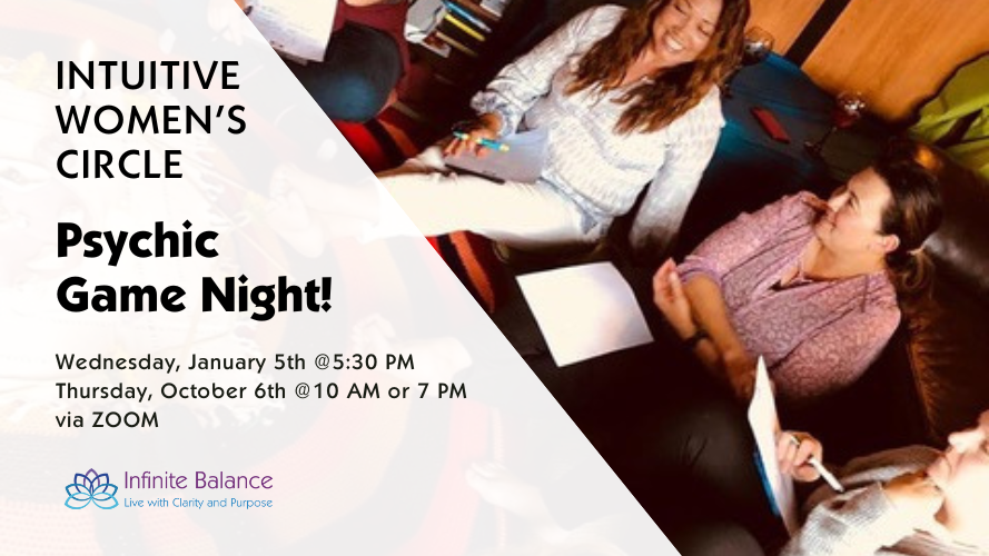 Intuitive Women's Circle: Psychic Game Night! - 7 PM Session  
