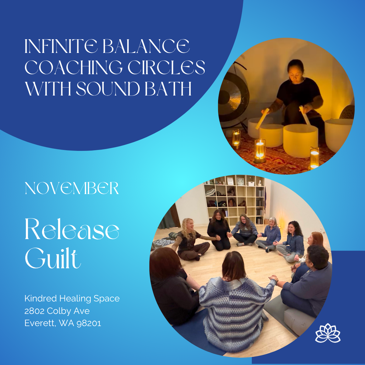November 16th - Infinite Balance Coaching Circles with Sound Bath: Release Guilt