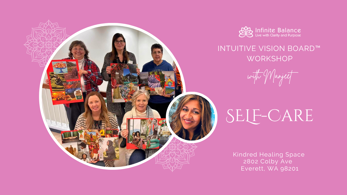 May 17th:  Intuitive Vision Board™ Workshop at Kindred Healing Space:  Self-Care