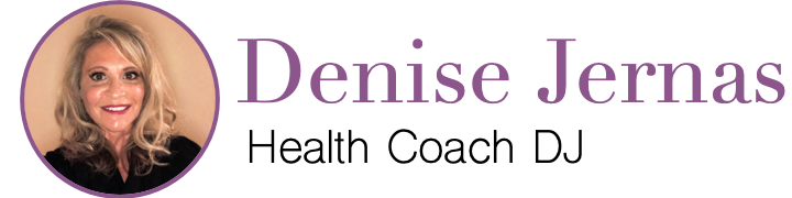 Denise Jernas, Health Coach DJ