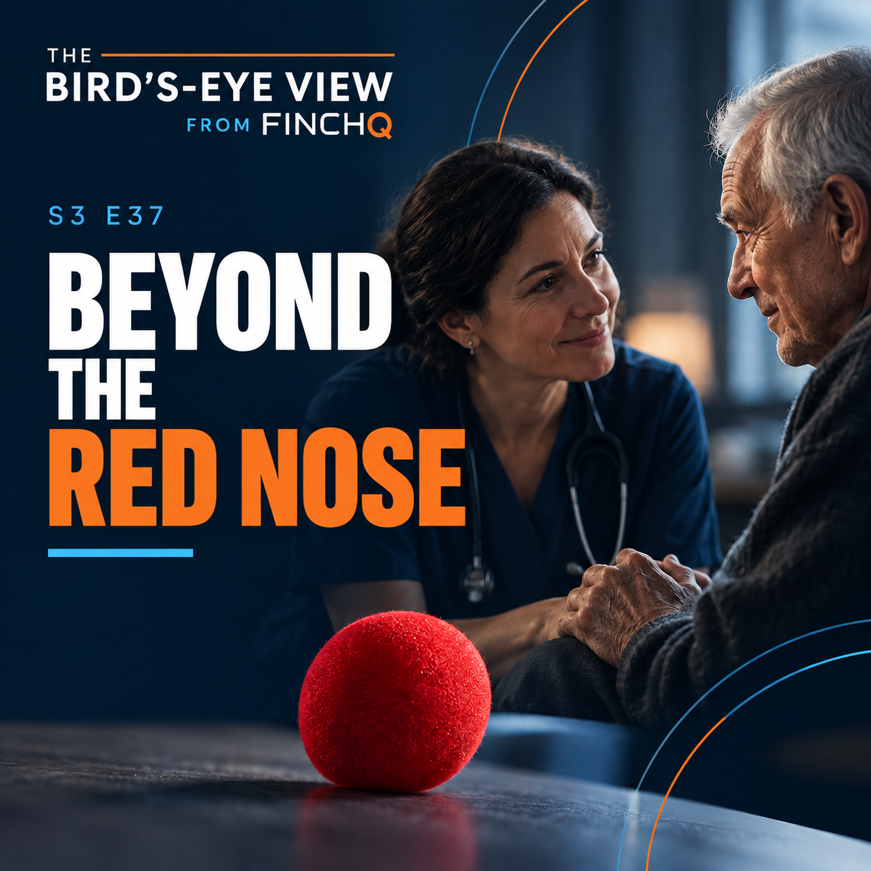 S3 E37 - Medicine Beyond the Red Clown Nose