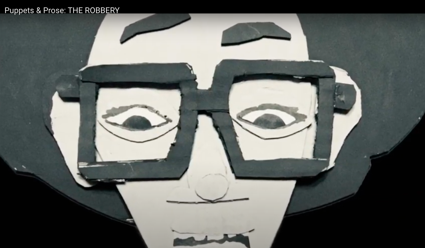 [VIDEO] "The Robbery" for Puppets &amp; Prose