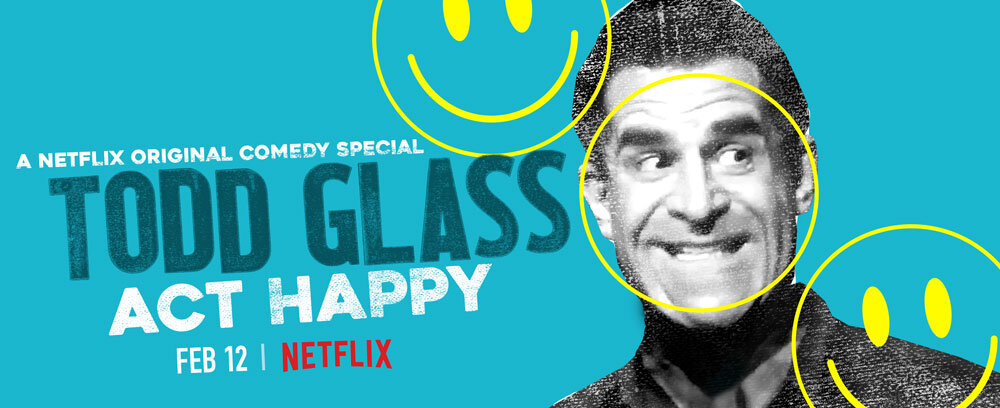 Todd Glass: Act Happy