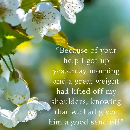 I have been told that I have the worst job in the world - I disagree, being a funeral celebrant is quite possibly one of the BEST jobs. 

How good it is to know that in some small way you help bring comfort to people at such an extreme time of their 