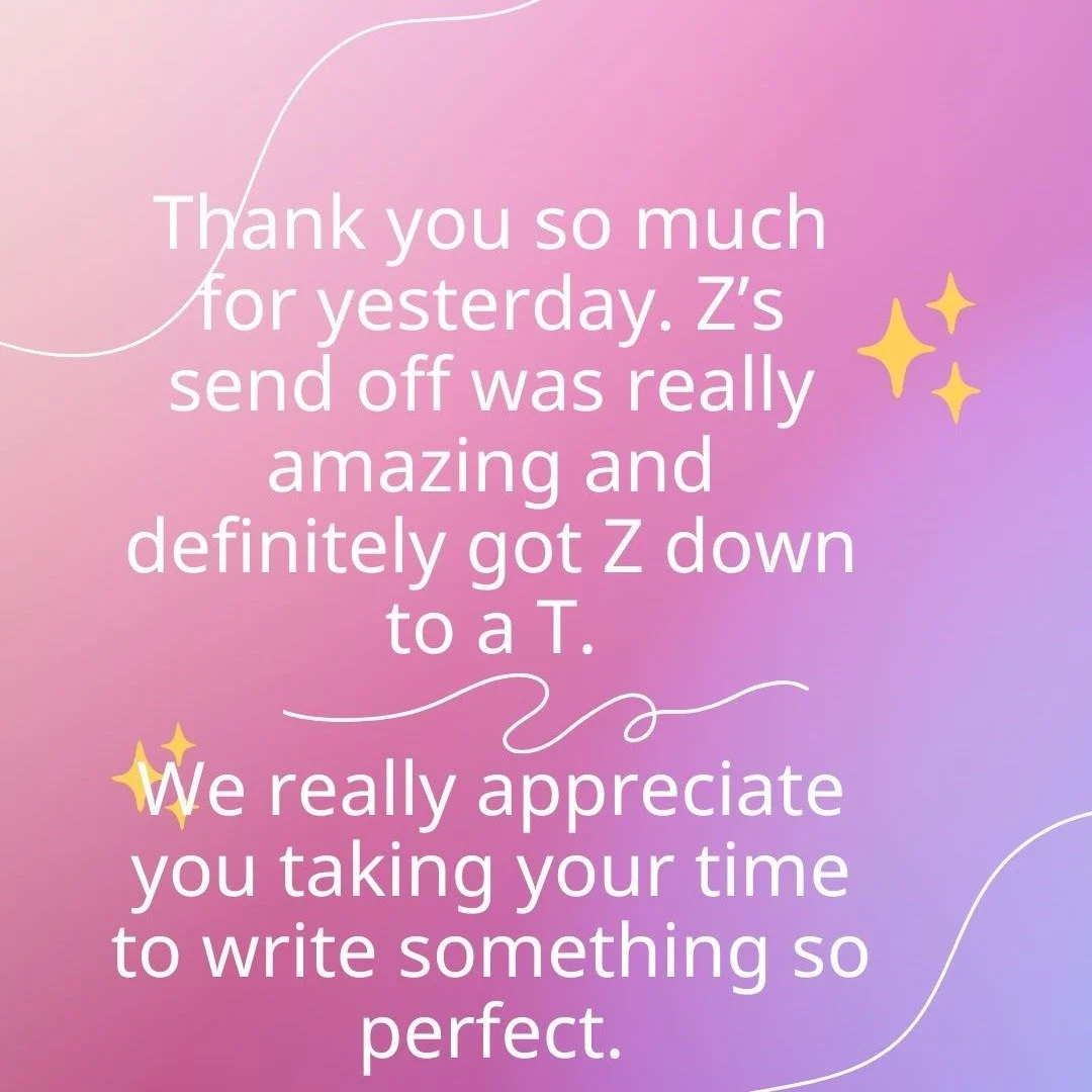 I'm always grateful and amazed when sad families find time to tell me that what I did mattered. I am unavoidably emotionally affected by what I do, and knowing that I have helped others makes a huge difference to me. Thank you