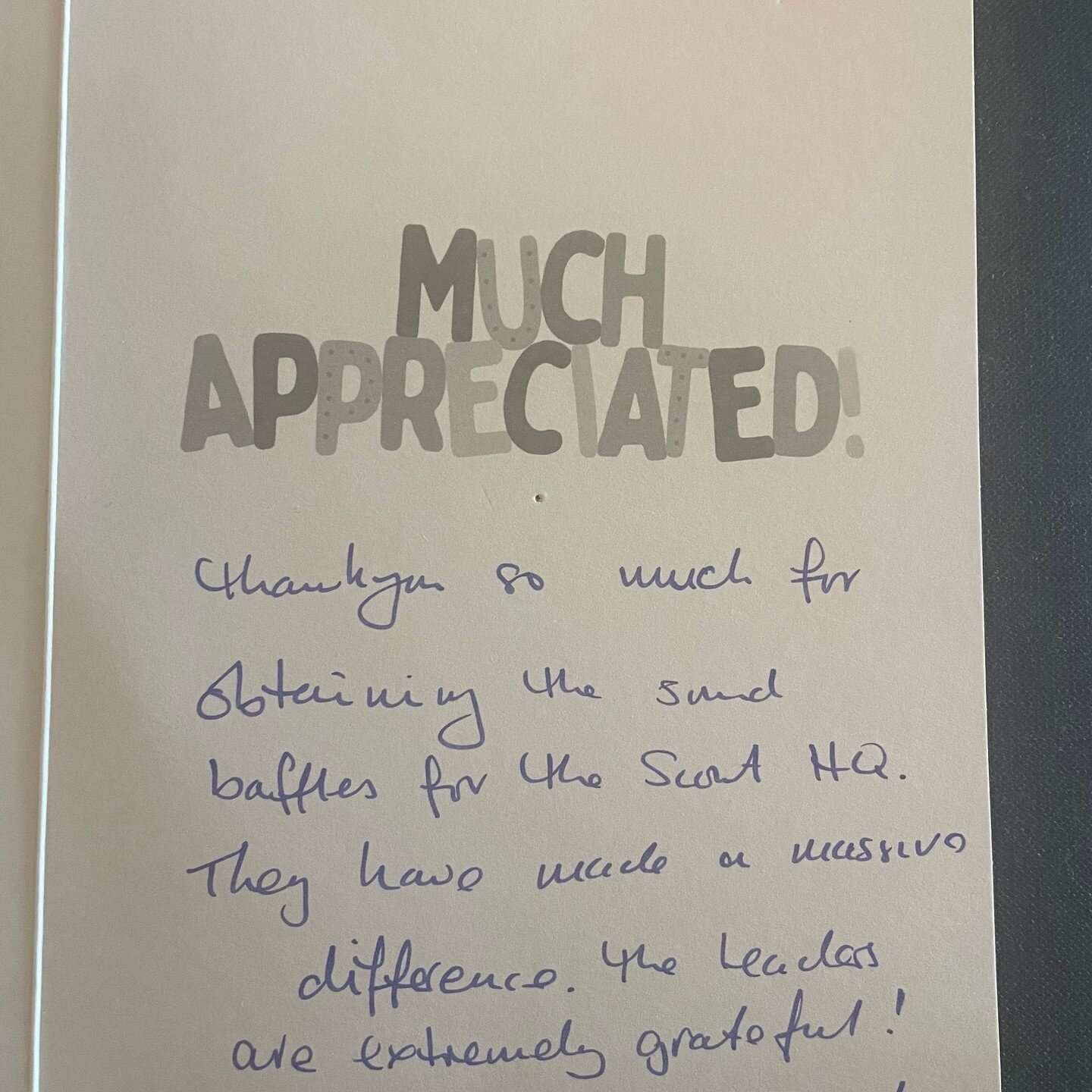 We are delighted we could make a difference. And a fantastic way to receive a review. The wonderful Denmead Scout Group sent this card to us, not only thanking us but saying that the acoustic products we installed, have made a huge difference - seems