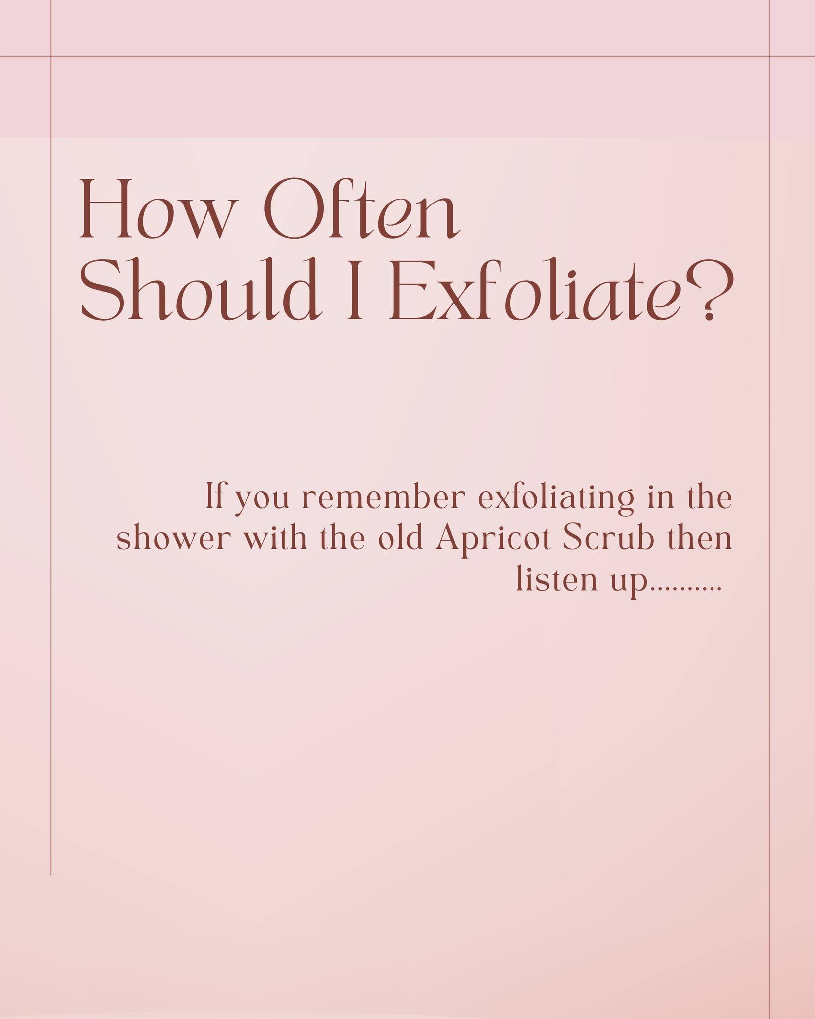 Babe, stop using harsh exfoliates that rip open your skin and cause more problems.
Use a gentle option that helps brighten and refine your skin.

Our Vitamin Exfoliant Blending Crystals can be used once every 2-4 weeks, depending on your skin needs.
