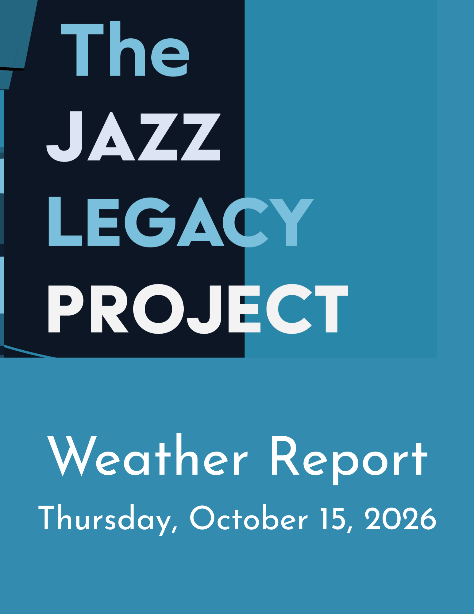 The Jazz Legacy Project: Weather Report