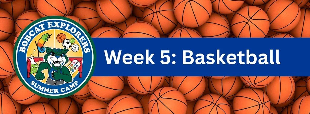 Bobcat Explorers Summer Camp: Basketball