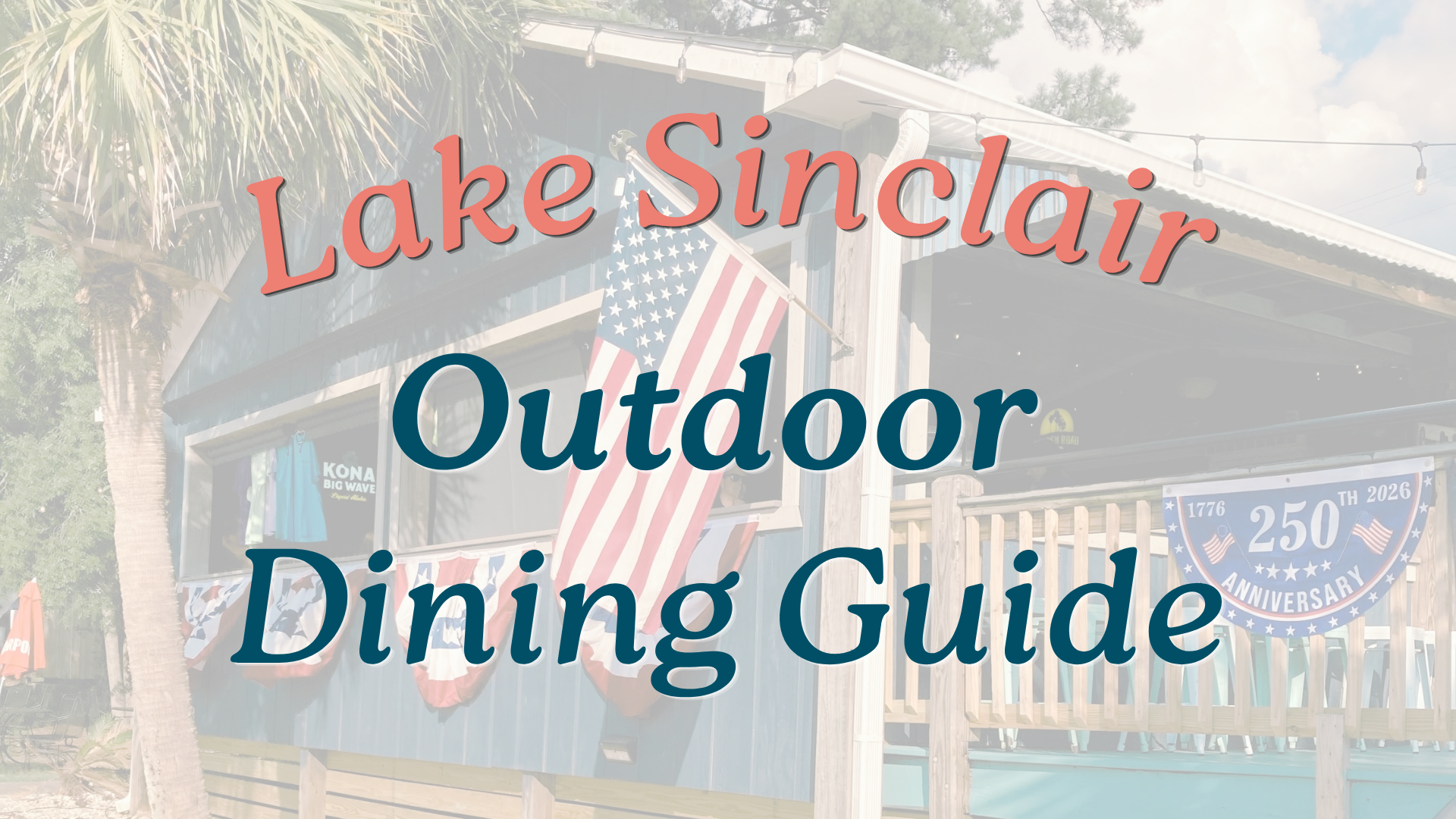 Lake Sinclair’s Outdoor Dining Guide
