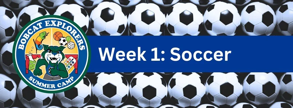 Bobcat Explorers Summer Camp: Soccer