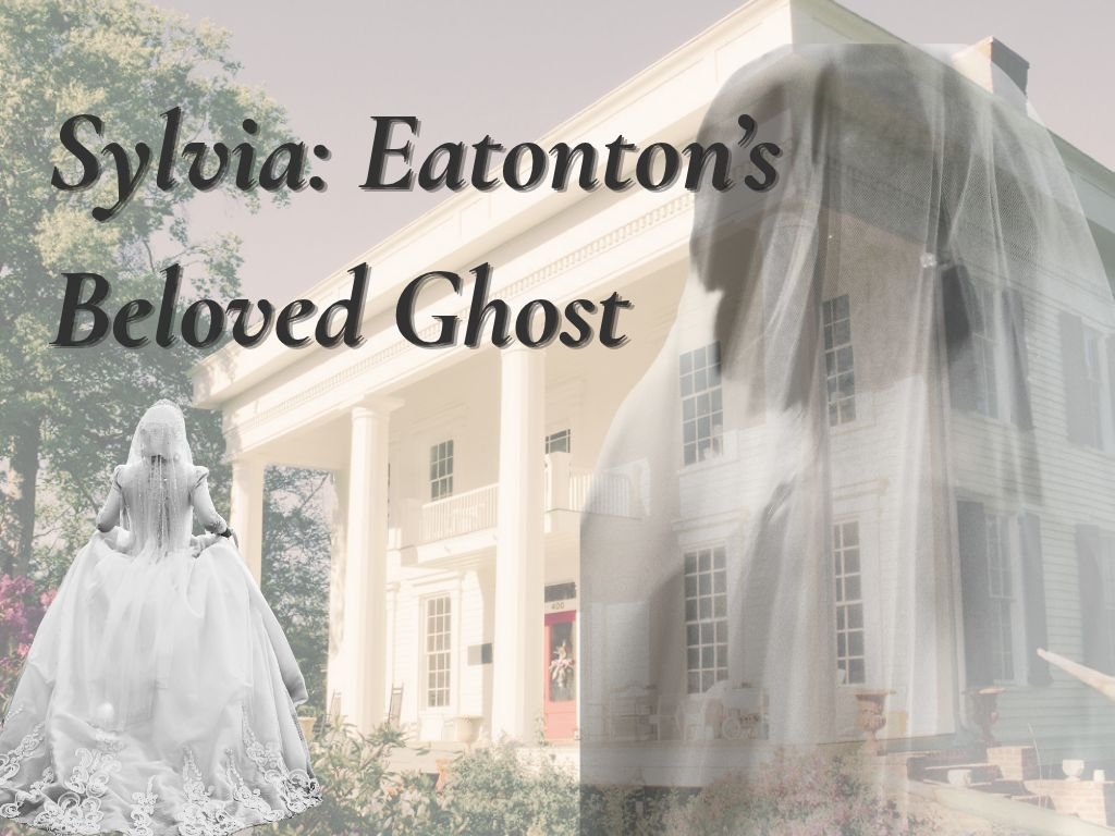 Sylvia: Eatonton’s Beloved Ghost