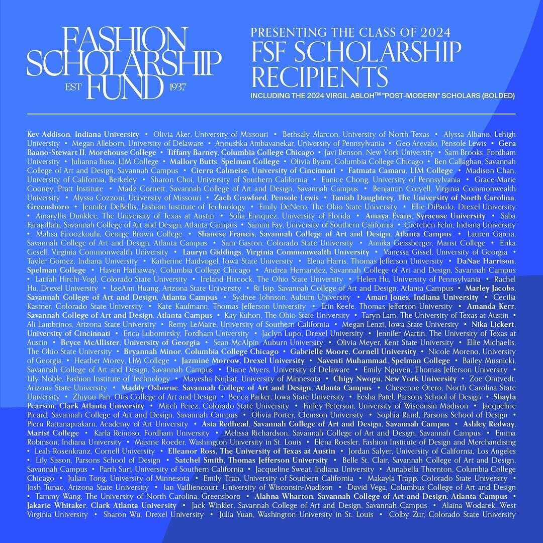 All of us at @fashionscholarshipfund are so excited to congratulate our 130 Class of 2024 Scholars, including our latest Virgil Abloh&trade;️ &ldquo;Post-Modern&rdquo; Scholars, as officially announced in today&rsquo;s @WWD. Congratulations, Scholars