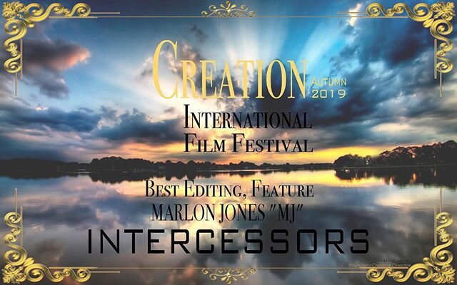Best Editing Award #intercessorsmovie #bestediting #creationfilmfestival