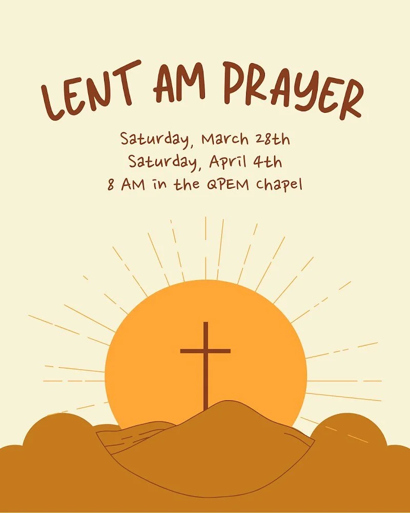 📣This Week&rsquo;s Announcements

🔹QPEM will be having morning prayer services for the season of Lent. There will be 2 sessions on the Saturdays 3/28 and 4/4 at 8AM. Please join us as we start our days with intentional time in prayer this Lent seas