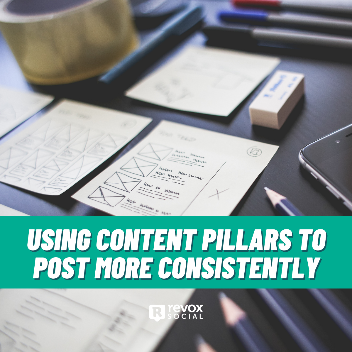 Content Pillars for Posting Consistently - A Free Resource from Revox Social